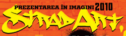 Prezentarea în imagini STRADART 2010