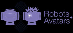 Robots and Avatars Call for Proposals