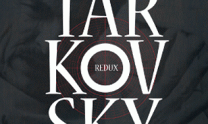 Tarkovsky-Redux