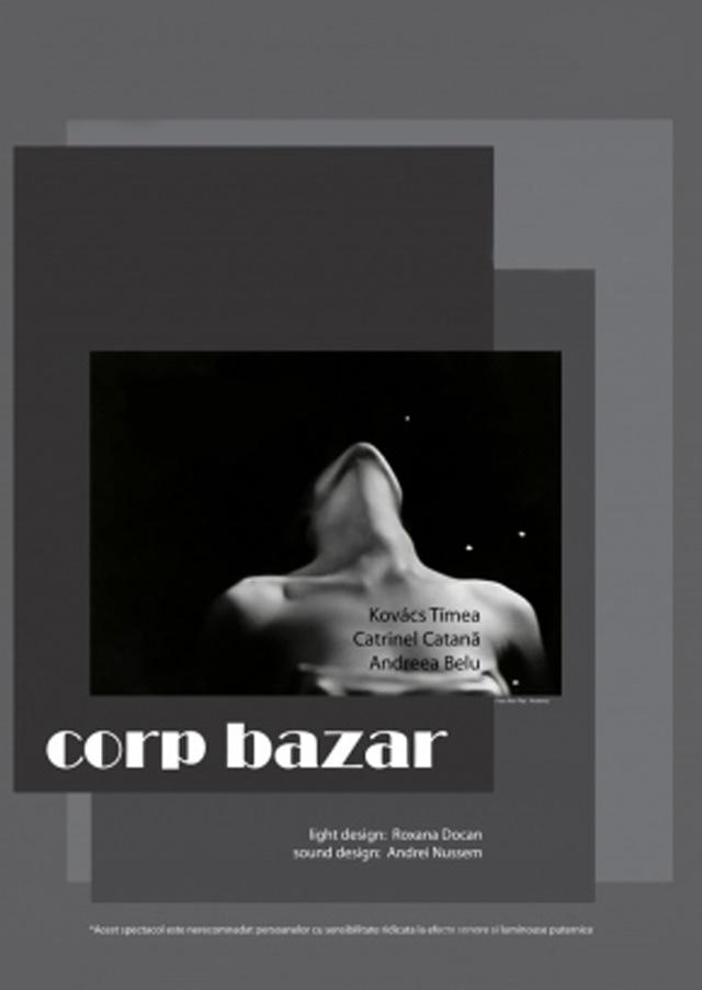 Corp Bazar – Spectacol de dans contemporan@Cartierul de dans bucureștean