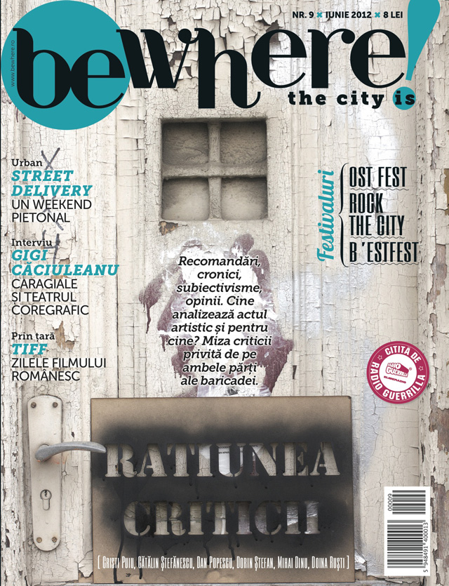 Raţiunea criticii @ BeWhere! iunie 2012