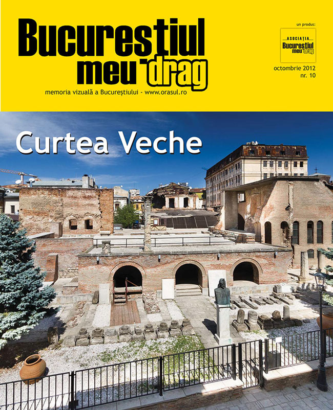 Numărul 10 al revistei “Bucureștiul meu drag” vă așteaptă să-l răsfoiți