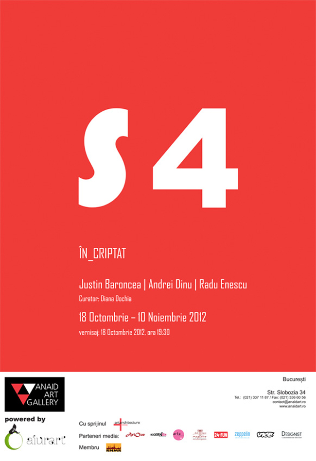 „S4” IN_CRIPTAT Justin Baroncea, Andrei Dinu, Radu Enescu @ Anaid Art Gallery