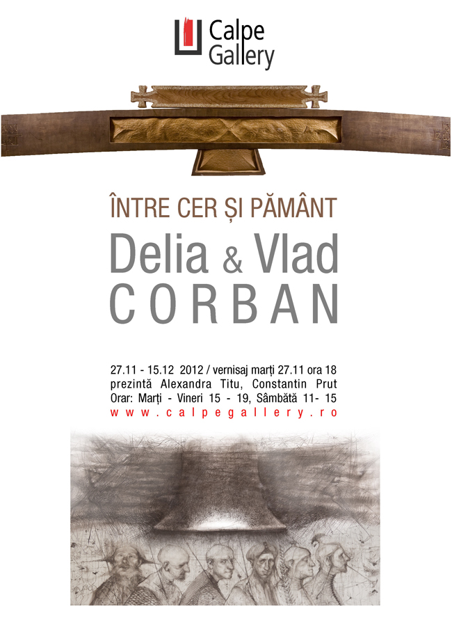 Vlad şi Delia Corban „Între cer şi pământ” @ Galeria Calpe din Timişoara