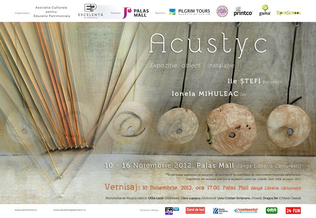 Ionela Mihuleac și Ile Ştefi expoziţie inedita de obiect / instalaţie ACUSTYC @ Palace Mall, Iaşi