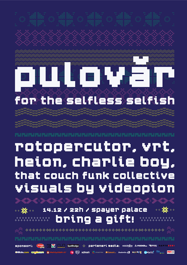 pulovăr: for the selfless selfish, party caritabil de crăciun pentru egoiști și altruiști @ Palatul Sprayer București