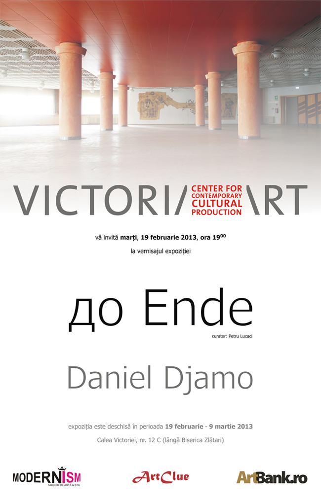 Daniel Djamo „дo Ende” @ Victoria Art Center for Contemporary Cultural Production