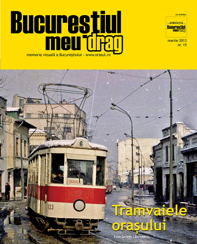 Numărul 3/2013 al Revistei “Bucureștiul meu drag” vă așteaptă să-l răsfoiți