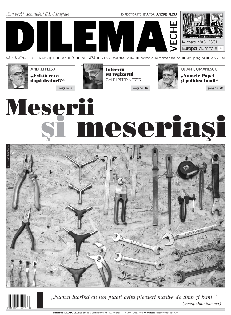 Meserii și meseriași @ Dilema veche