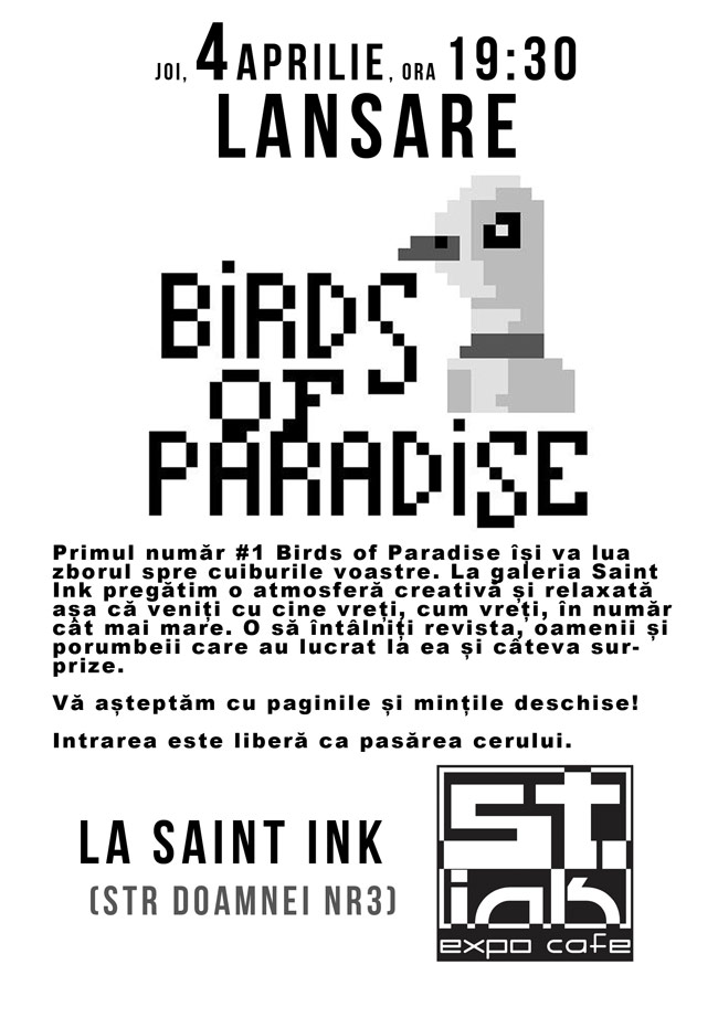 Primul număr #1 Birds of Paradise @ Galeria Saint Ink, București