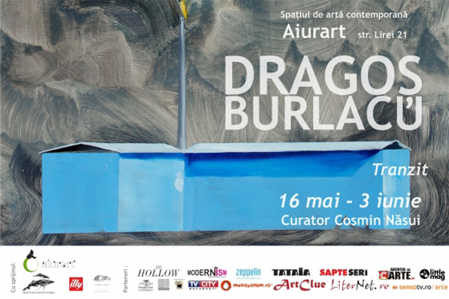Dragoş Burlacu „Tranzit” @ Aiurart, București