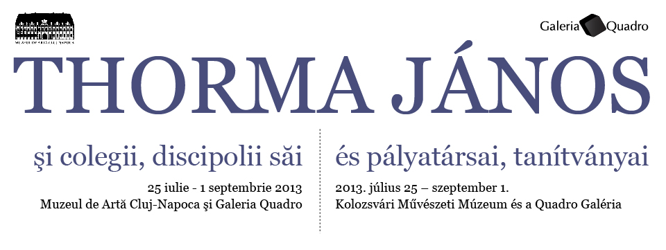 „Thorma János şi colegii, discipolii săi” @ Muzeul de Artă Cluj-Napoca