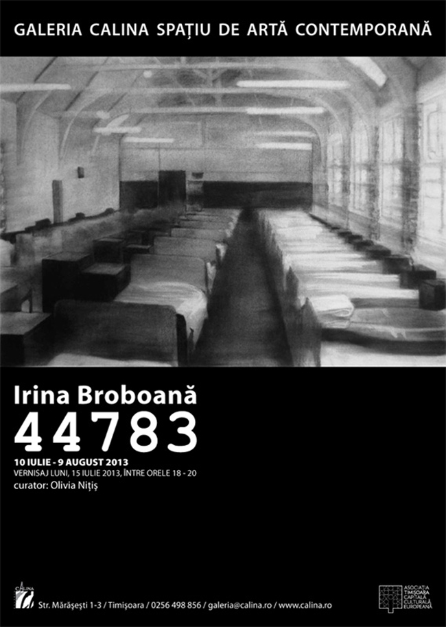 Irina Broboană, „44783” @ Galeria Calina, Timişoara