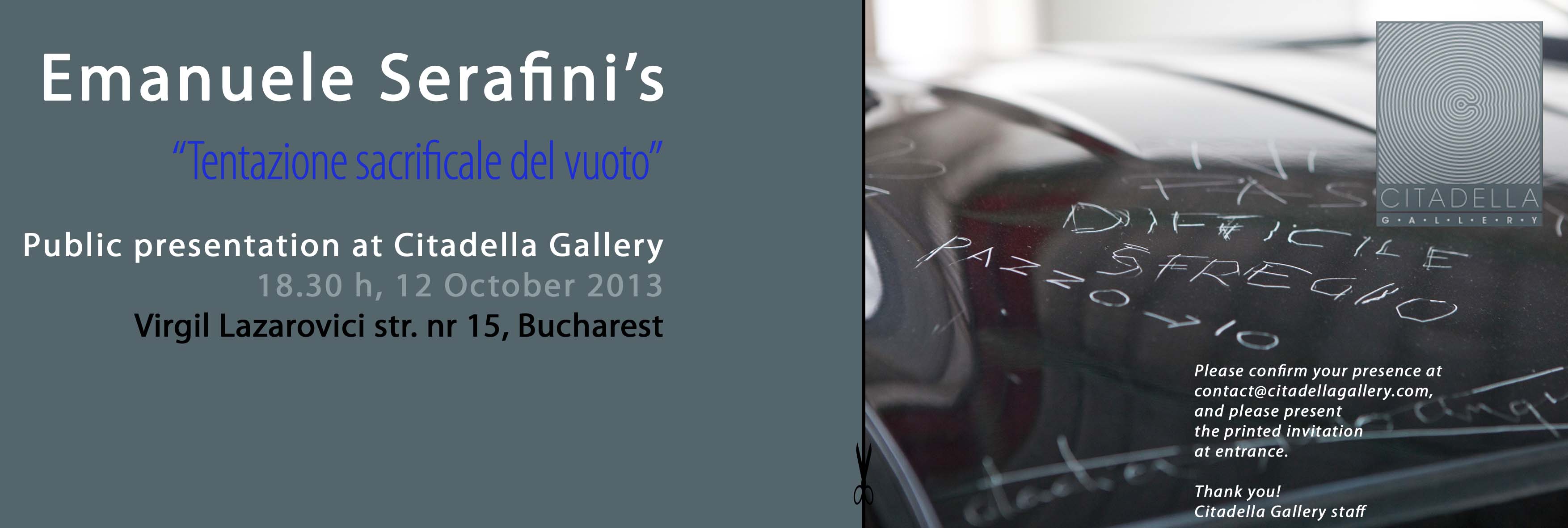 Emanuele Serafini, ”Tentaţia spre sacrificiu a vidului” @ Citadella Gallery, Bucureşti