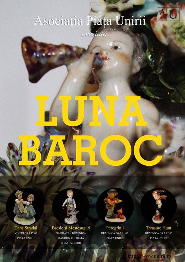LUNA BAROC în Piața Unirii din Timișoara
