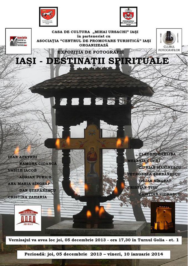 Expoziţie de fotografie “Iaşi – Destinaţii spirituale” @ Galeria de Artă din Turnul Mănăstirii Golia din Iaşi