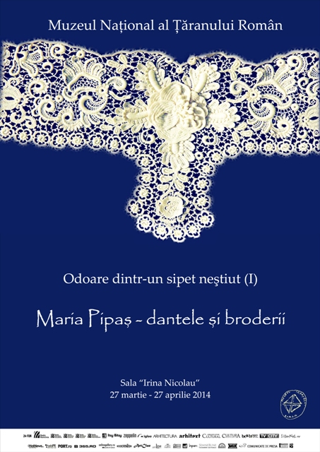 MARIA PIPAȘ – dantele și broderii @ Muzeul Național al Țăranului Român