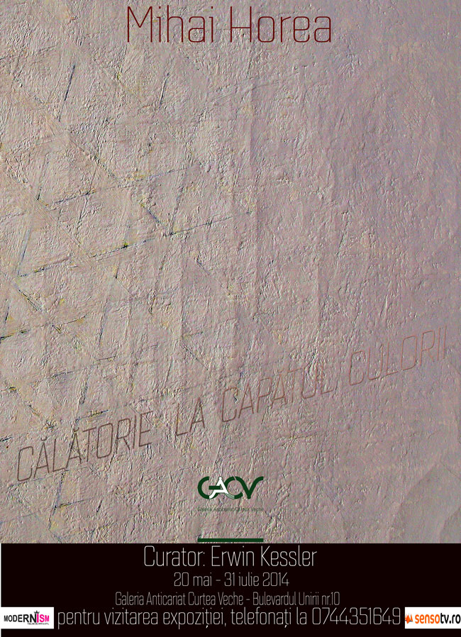 Mihai Horea, „Călătorie la capătul culorii” @ Galeria Anticariat Curtea Veche, București