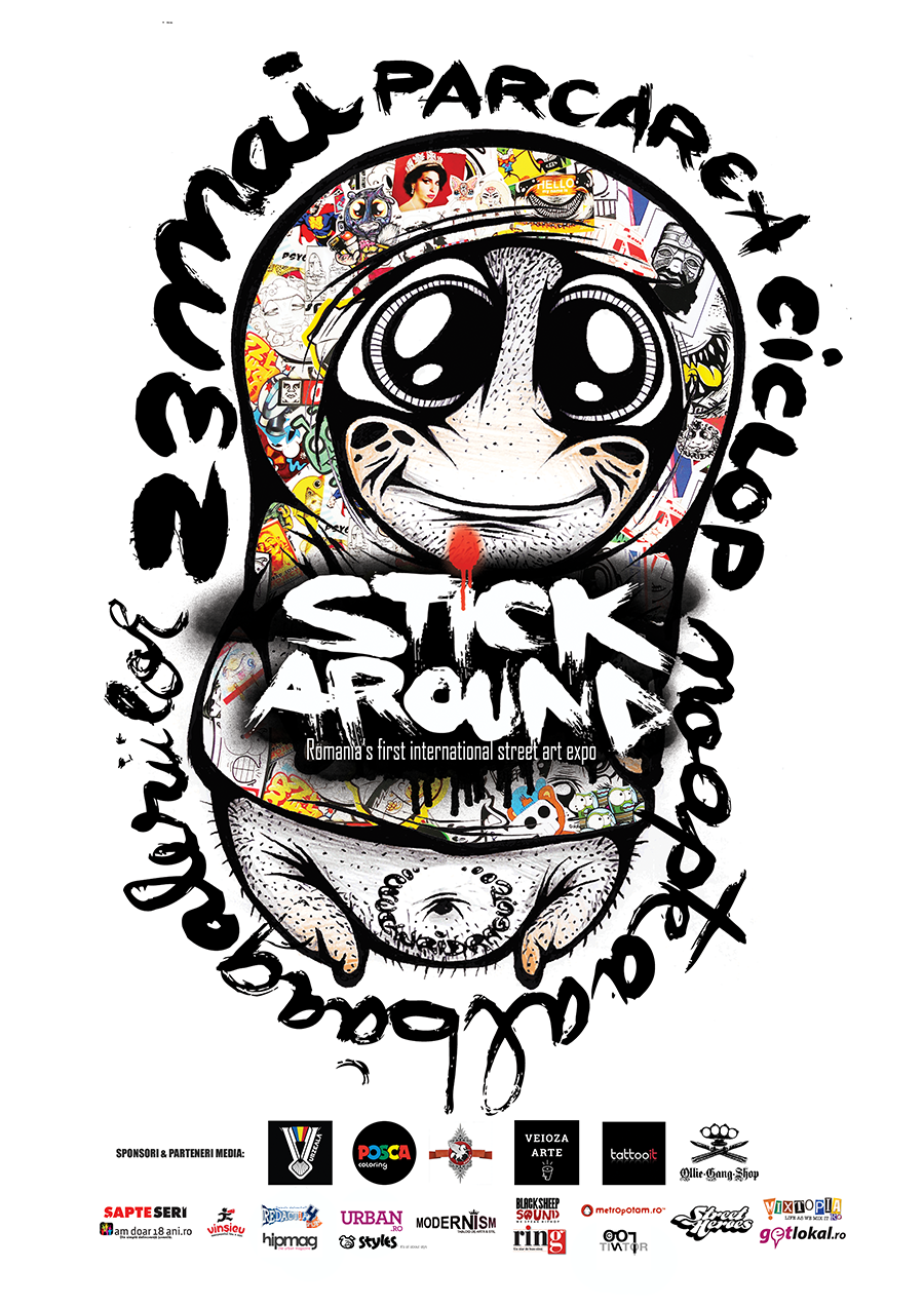 Stick Around – Prima expoziție internațională de Street Art din România