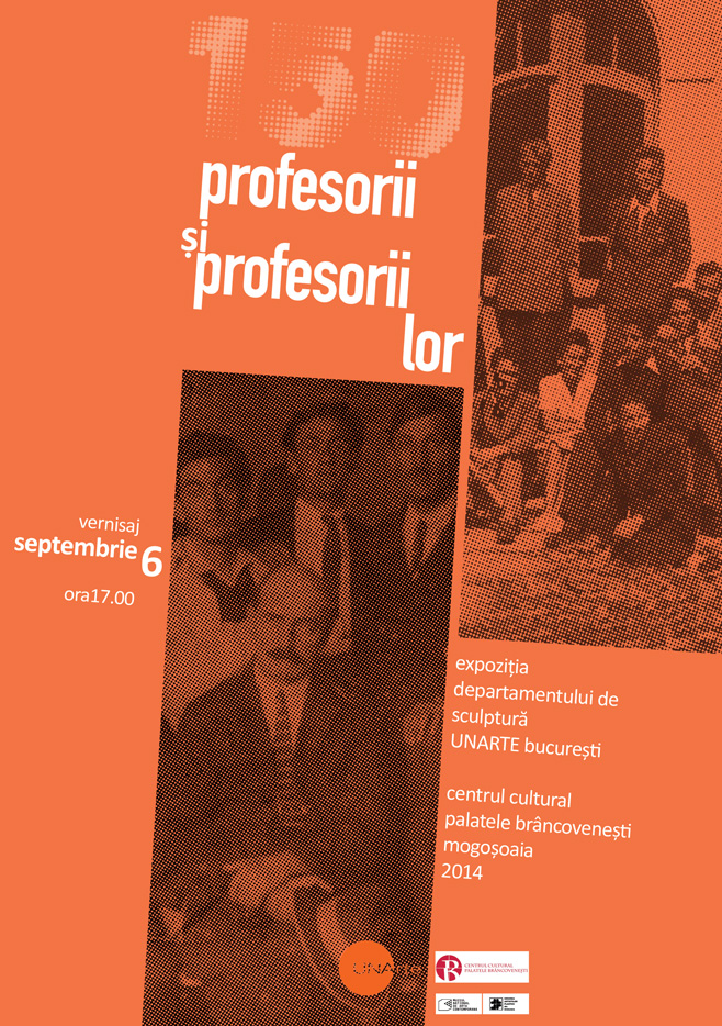 „Profesorii şi Profesorii lor” @ Centrul Cultural Palatele Brâncovenești