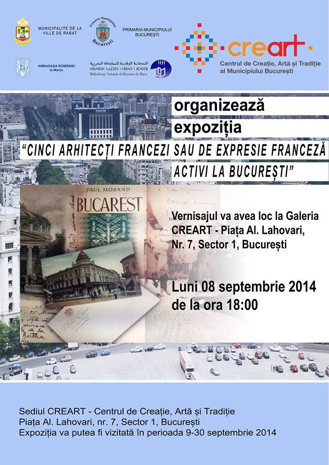 Expoziția „Cinci arhitecți francezi sau de expresie franceză activi la București” la Galeria creart, București