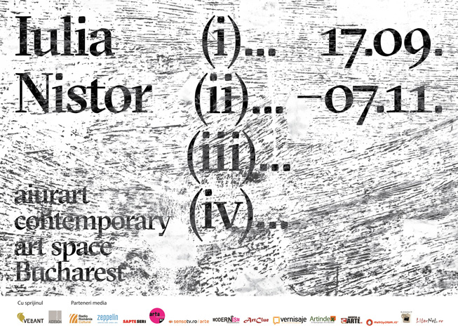 Iulia Nistor „(i)… (ii)… (iii)… (iv)…” @ Aiurart Contemporary Art Space, București