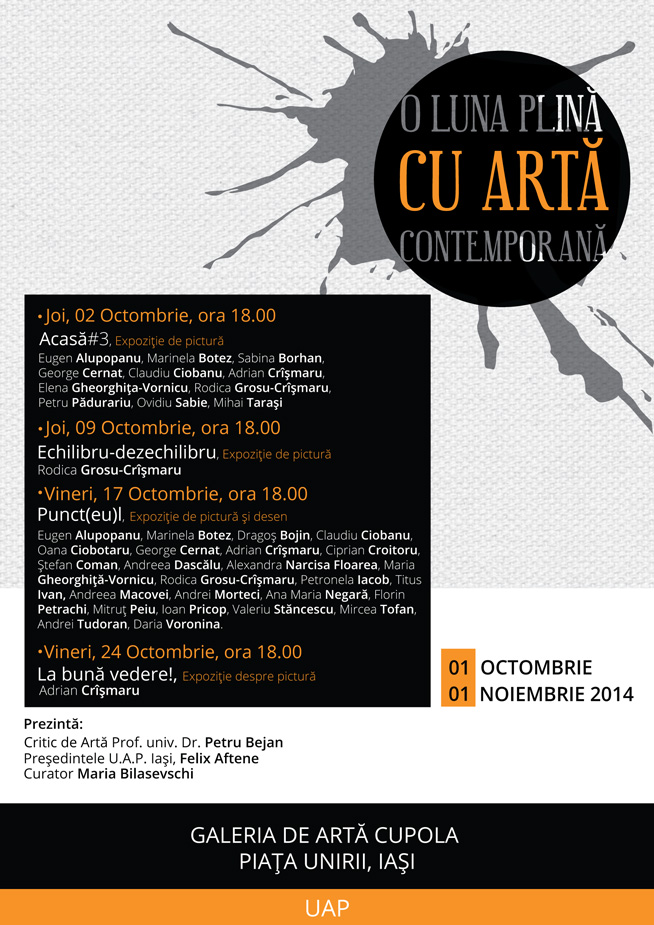 “O lună plină cu artă contemporană”, Galeria Cupola, Iaşi