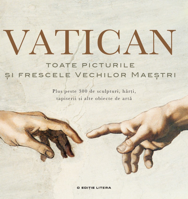 Vatican. Toate picturile şi frescele vechilor maeştri la Editura LITERA