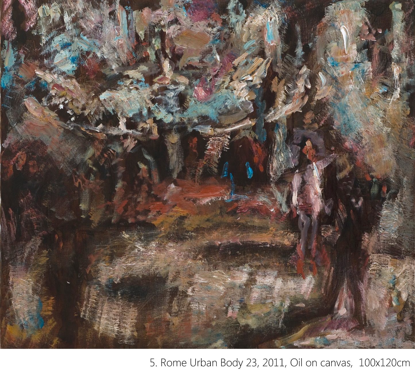 5. Rome Urban Body 23, 2011, Oil on canvas, 100x120cm