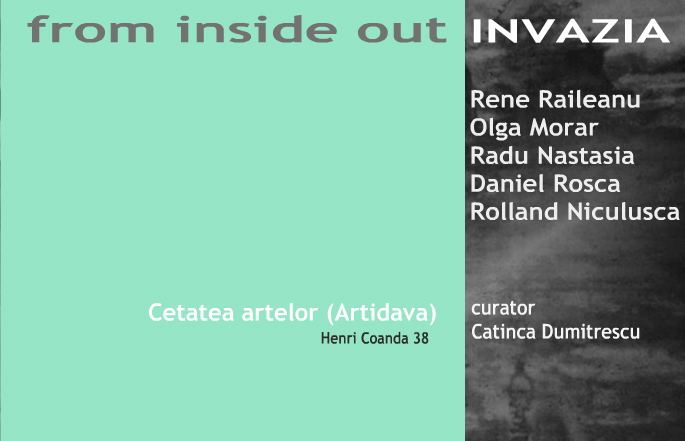 FROM INSIDE OUT @ Cetatea Artelor, București