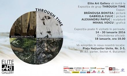 Expoziția „Through Time” @ Elite Art Gallery, București