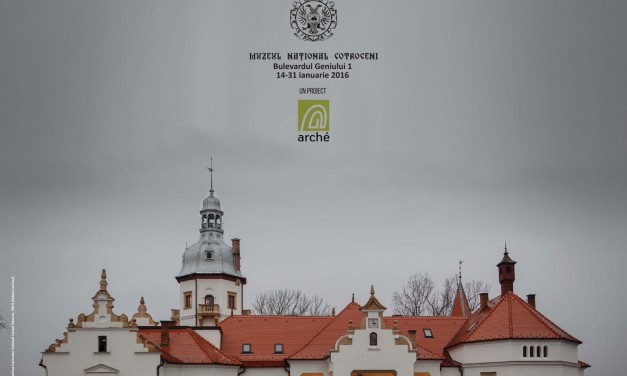 Monumente Uitate: castele şi conace revitalizate @ Muzeul Naţional Cotroceni