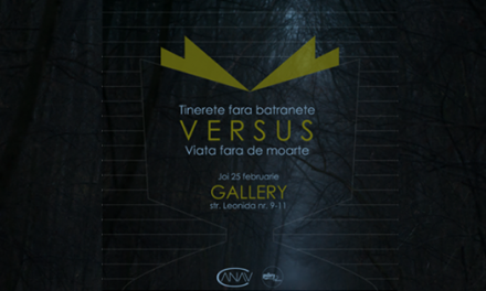VERSUS @ Gallery, București