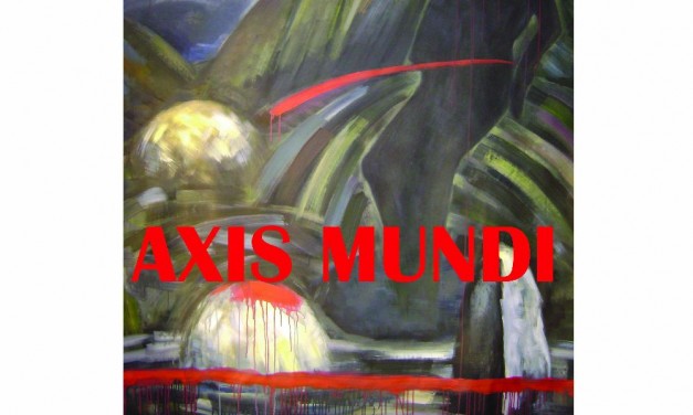 Andreea Rus „Axis Mundi” @ Galeria Odeon, București