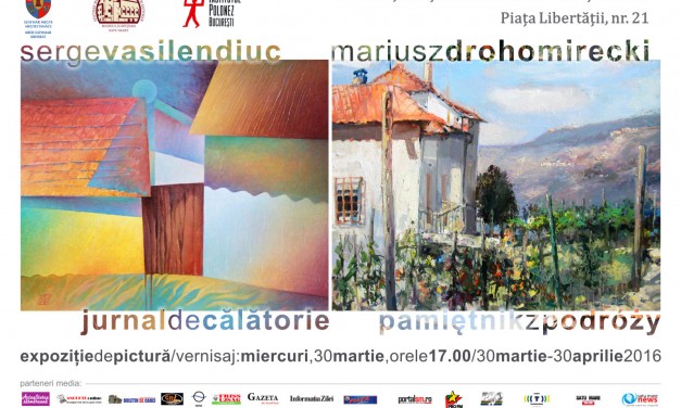 Serge VASILENDIUC şi Mariusz DROHOMIRECKI „Jurnal de călătorie…” @ Muzeul de Artă Satu Mare