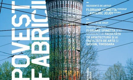 Expoziția „Poveştile fabricilor” @ Centrul Cultural Ambasada, Timişoara