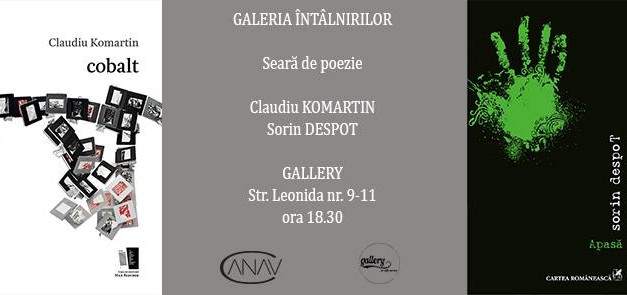 Galeriei Întâlnirilor: Sorin Despot și Claudiu Komartin @ GALLERY