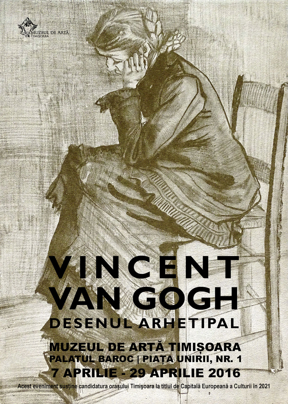 Vincent van Gogh – Desenul arhetipal @ Muzeul de Artă Timișoara