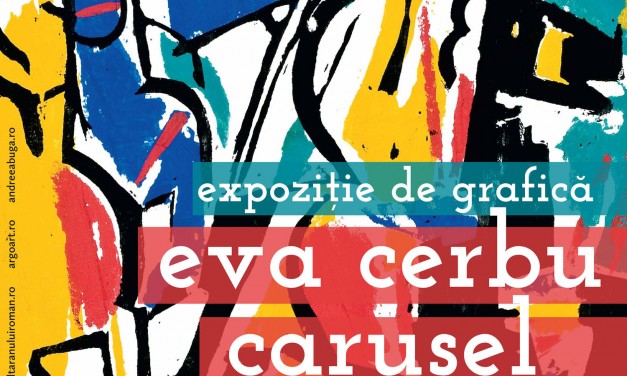 Expoziția retrospectivă Eva CERBU „CARUSEL” @ Muzeul Național al Țăranului Român