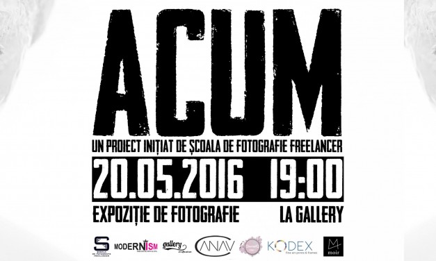 ACUM – Expoziție de fotografie @ Gallery, București