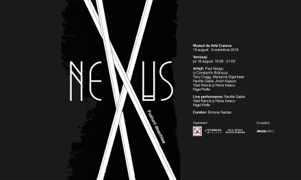 NeXus: Fuziuni deschise @ Muzeul de Artă Craiova