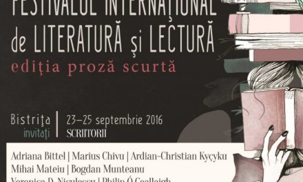 Festivalului Internațional de Literatură și Lectură (FILL). Ediția Proză Scurtă