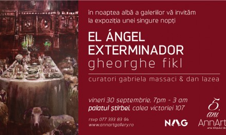 Noapte dublă la AnnArt, București