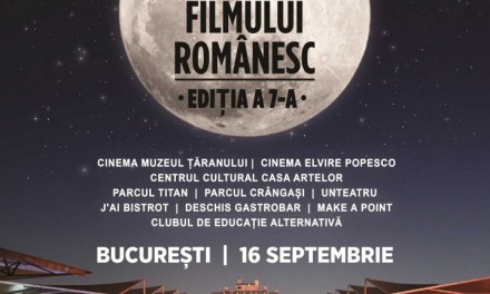 Noaptea Albă a Filmului Românesc ediția a 7-a