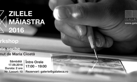 Zilele MĂIASTRA, 4 zile de maraton cultural identitar @ Galeria Galateca, București