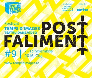 post.faliment – festivalul internațional Temps d’Images Cluj
