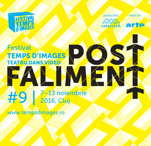 post.faliment – festivalul internațional Temps d’Images Cluj