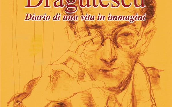 Eugen Drăguţescu – Jurnalul unei vieti in imagini @ Accademia di Romania din Roma