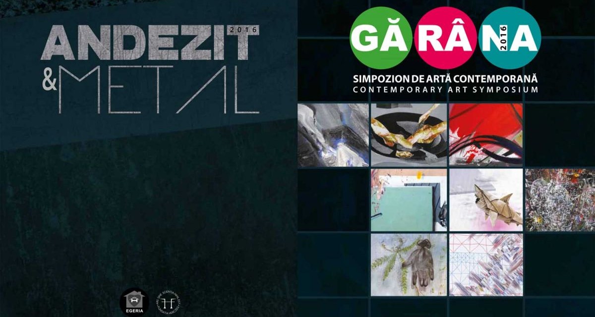 Expoziție „Simpozion de artă contemporană Gărâna 2016” și lansare de catalog @ Galeria Calpe, Timișoara