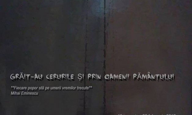 GRĂIT-AU CERURILE ȘI PRIN OAMENII PĂMÂNTULUI @ Muzeul Satului